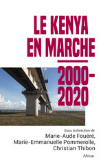 Le Kenya en marche, 2000-2020