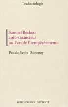 Samuel Beckett auto-traducteur ou l’art de l’« empêchement »