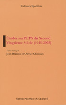 Études sur l’EPS du Second Vingtième Siècle (1945-2005)