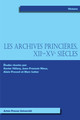Les chartes de la Tour du Trésor : le chartrier des comtes de Provence jusqu’au début du xive siècle