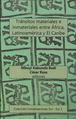 Tránsitos materiales e inmateriales entre África, Latinoamérica y El Caribe