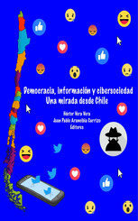 Democracia, Información y Cibersociedad. Una mirada desde Chile