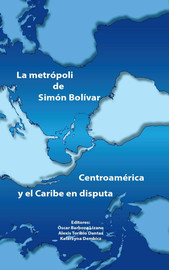 La metrópoli de Simón Bolívar