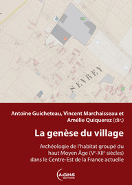 Les récents apports de l’archéologie préventive à la connaissance de la formation du village de Fleurey-sur-Ouche au cours du premier Moyen Âge