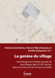 « La genèse du village » (Ve-XIIe siècles), archéologie de l’habitat groupé du haut Moyen Âge dans le Centre-Est de la France actuelle, une introduction