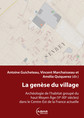 La genèse du village