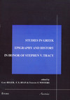 Studies in Greek epigraphy and history in honor of Stefen V. Tracy