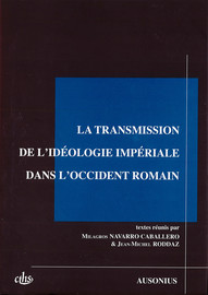 La céramique comme vecteur de l'idéologie impériale : l'exemple des gobelets d'Aco et des médaillons d'applique de la vallée du Rhône