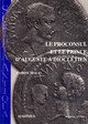 Le proconsul et le prince d’Auguste à Dioclétien