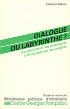 Dialogue ou labyrinthe ?