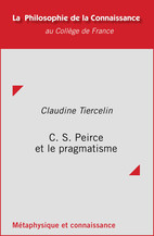 C. S. Peirce et le pragmatisme