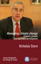 Gérer les changements climatiques. Climat, croissance, développement et équité