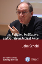 Religion, institutions et société de la Rome antique
