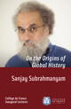 On the Origins of Global History