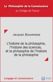 L’histoire de la philosophie, l’histoire des sciences et la philosophie de l’histoire de la philosophie