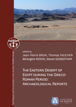 The Eastern Desert of Egypt during the Greco-Roman Period: Archaeological Reports
