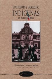 I. El derecho consuetudinario indígena en México
