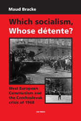 Which Socialism, Whose Détente?