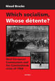 Chapter 3. West European Communism and Internationalism, 1962–1967