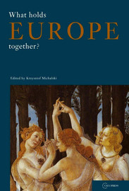What Holds Europe Together?