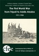 The First World War from Tripoli to Addis Ababa (1911-1924)