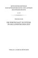 Die Wirtschaft Ägyptens in hellenistischer Zeit