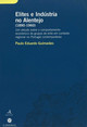Capítulo 2. As associações capitalistas eborenses e o seu papel: actores, áreas de negócio e ritmos de formação (1889-1960)