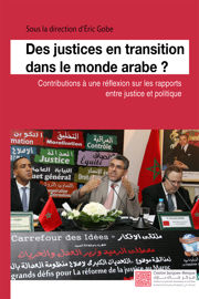 Élaborer un projet de loi sur la justice transitionnelle en Tunisie (2012-2013) : un témoignage