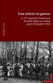 I - Les hommes du 47e régiment d’infanterie