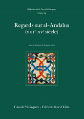 Regards sur al-Andalus (viiie- xve siècle)