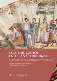 La primera secularización en España durante la primera mitad del siglo xix