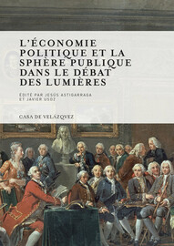 Sociabilité savante et progrès de l’économie politique dans la France du xviiie siècle