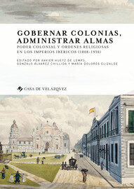 Gobernar colonias, administrar almas - Las políticas de la misión - Casa de  Velázquez