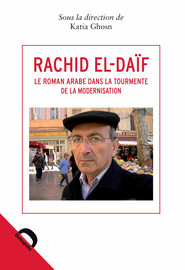 Introduction. Le roman de Rachid El-Daïf à l’ère de la globalisation