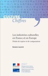 Les industries culturelles en France et en Europe : points de repère et de comparaison