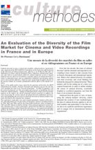 An Evaluation of the Diversity of the Film Market for Cinema and Video Recordings in France and in Europe