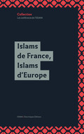 Islams De France, Islams D’Europe - Le Militantisme Islamique Radical ...