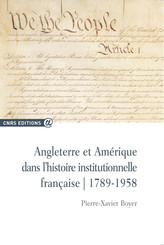 Angleterre et Amérique dans l’histoire institutionnelle française