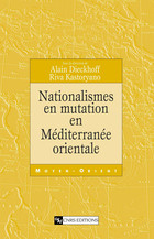Nationalismes en mutation en Méditerranée orientale