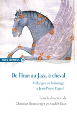 De l'Iran au Jazz, à cheval