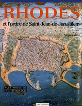 Rhodes et l’ordre de Saint-Jean-de-Jérusalem