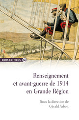Renseignement et avant-guerre de 1914 en Grande Région