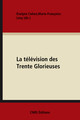 Les dramatiques télévisées, lieux d’apprentissage culturel et social dans la France des Trente Glorieuses ?