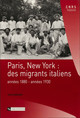 Paris, New-York : des migrants italiens