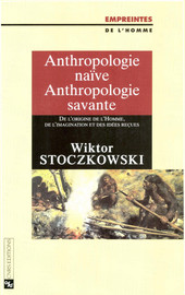 Anthropologie naïve, anthropologie savante