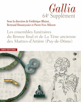 Les ensembles funéraires du Bronze final et de La Tène ancienne des Martres-d’Artière (Puy-de-Dôme)