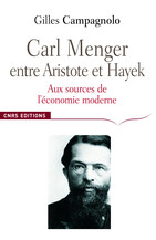 Carl Menger entre Aristote et Hayek