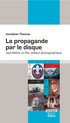 La propagande par le disque