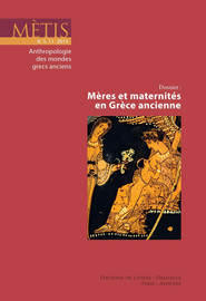 Mères et maternités en Grèce ancienne