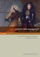 ¿Louis XIV espagnol?